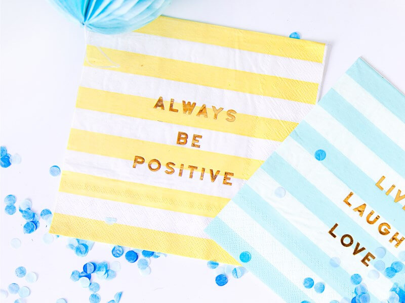 Serviette en papier Always Be Positive (Lot de 20) : serviette papier sur  Sparklers Club