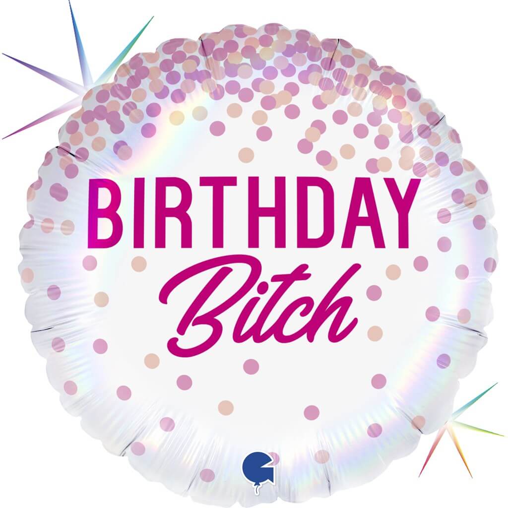 Ballon Birthday Bitch ø45cm