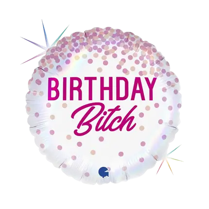 Ballon Birthday Bitch ø45cm