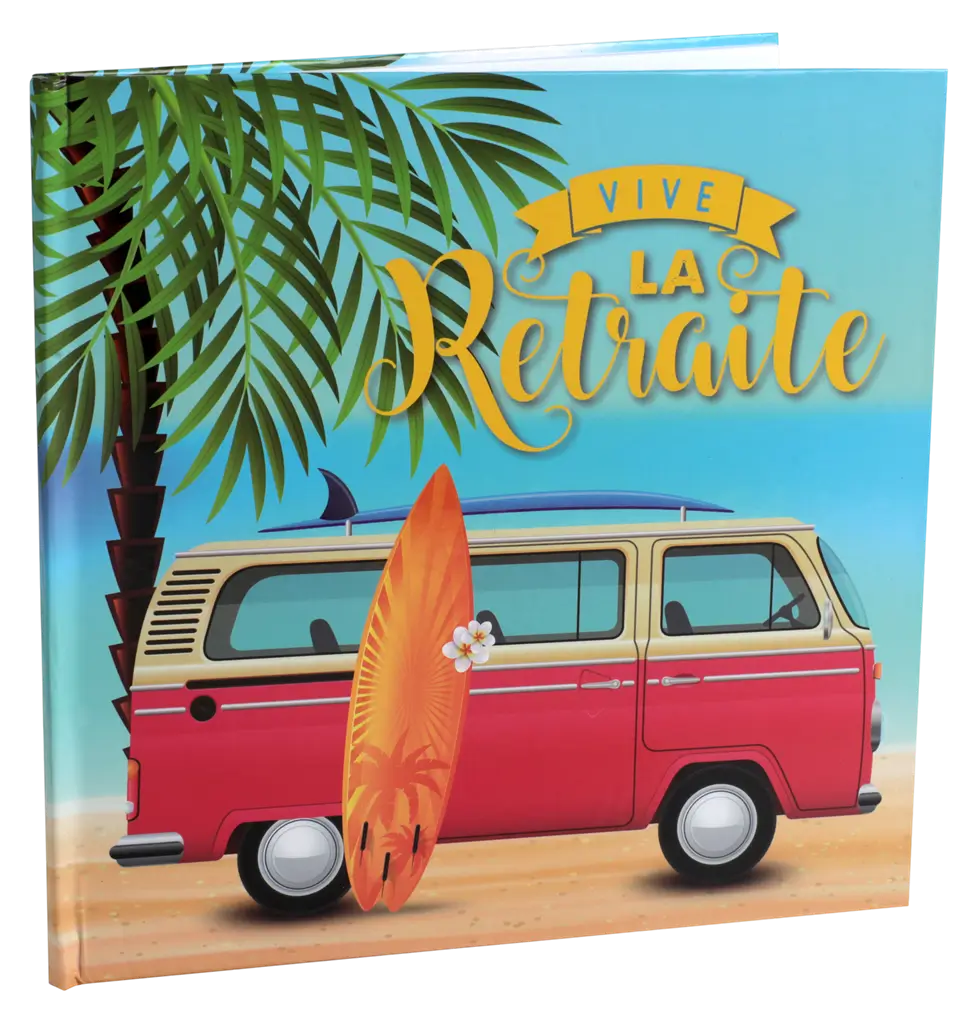 Livre d’or Retraite – La belle vie