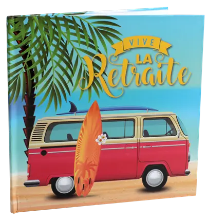 Livre d’or Retraite – La belle vie