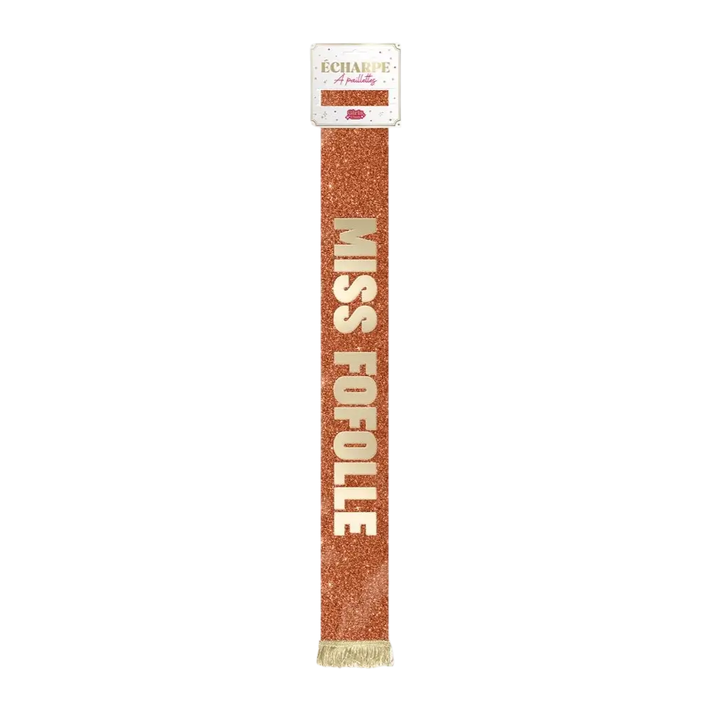 Écharpe Miss Fofolle dorée à paillettes – accessoire humoristique pour anniversaire et fête